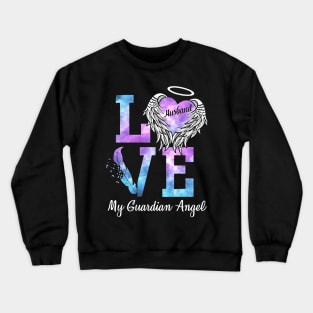 Love Husband My Guardian Angel Crewneck Sweatshirt